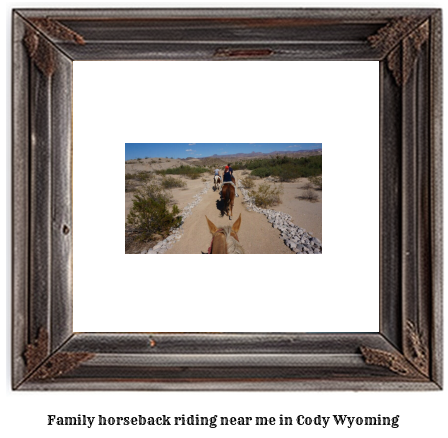 family horseback riding near me in Cody, Wyoming